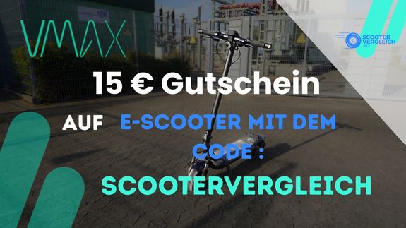 VMAX E-Scooter mit Hinweis auf 15 € Rabatt mit dem Gutscheincode Scootervergleich